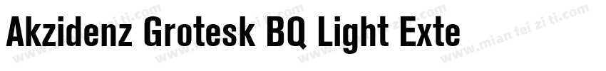 Akzidenz Grotesk BQ Light Extended字体转换
